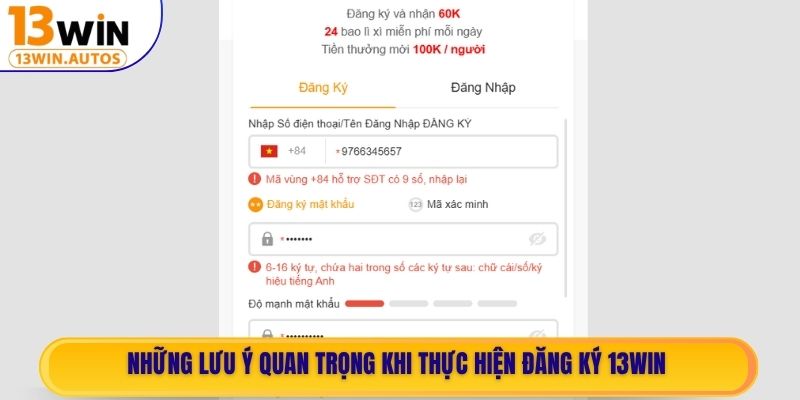 Những lưu ý quan trọng khi thực hiện đăng ký 13WIN