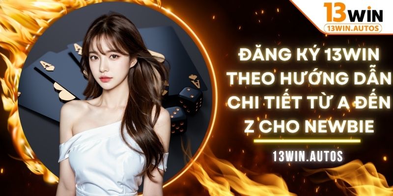 Đăng ký 13WIN