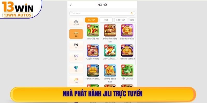 Nhà phát hành JILI trực tuyến